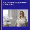 Advanced Foodtography School 2022 - Sarah Crawford