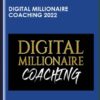 Digital Millionaire Coaching 2022 - Dan Henry