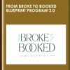 From Broke to Booked Blueprint Program 2.0 - Brooke Jefferson