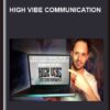 High Vibe Communication - Julien Blanc