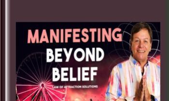 Manifesting Beyond Belief - Robert Zink and Rachael Zink