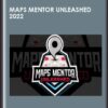 Maps Mentor Unleashed 2022 - Paul James