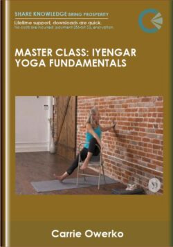 Master Class: Iyengar Yoga Fundamentals - Carrie Owerko