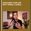 Organize Your Life with Things 3 (2022) - Peter Akkies