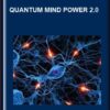 Quantum Mind Power 2.0 - Morry Zelcovitch