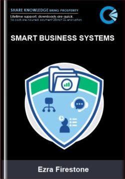 Smart Business Systems - Ezra Firestone