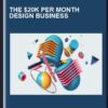 The $20K Per Month Design Business - Patrick O'Connell