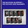 The Booking Blueprint + The Elevate Lead Magnets - Michael Anthony