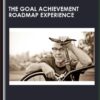 The Goal Achievement Roadmap Experience - Dr. Jeff Spencer