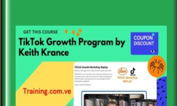 TikTok Growth Program - Keith Krance