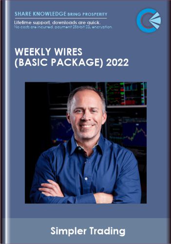 Weekly Wires (Basic Package) 2022 - Simpler Trading