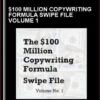 $100 Million Copywriting Formula Swipe File Volume 1 - Doug D'Anna