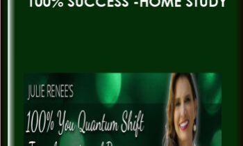100% You Home Study - Julie Renee