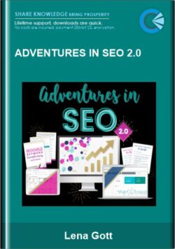 Adventures in SEO 2.0 - Lena Gott