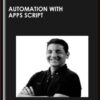 Automation with Apps script - ConversionXL, David Sottimano