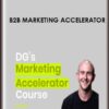 B2B Marketing Accelerator - Dave Gerhardt