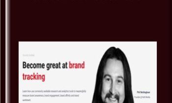 Brand Tracking 101 - ConversionXL, Phil Notingham