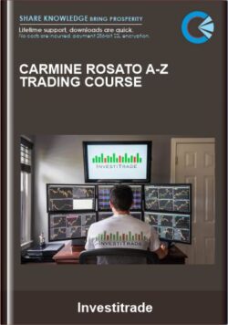 Carmine Rosato A-Z Trading Course - Investitrad