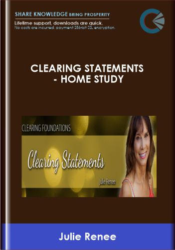 Clearing Statements - Home Study - Julie Renee