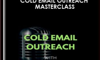 Cold Email Outreach MasterClass - Jeremy Chatelaine (Quickmail.io)