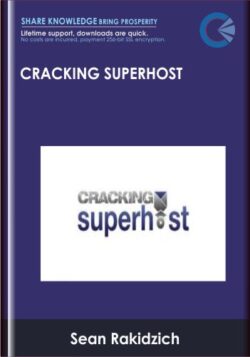 Cracking Superhost - Sean Rakidzich