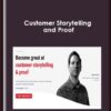 Customer Storytelling and Proof - ConversionXL, Jordan Greene