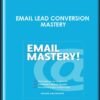 Email Lead Conversion Mastery - Dean Jackson