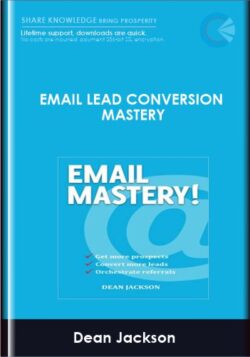 Email Lead Conversion Mastery - Dean Jackson