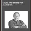 Excel and Sheets for Marketers - ConversionXL, Fred Pike