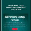 FullFunnel -B2B Marketing Strategy Playbook - Andrei Zinkevich