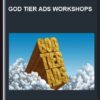 God Tier Ads Workshops - God