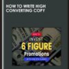 How To Write High Converting Copy - Tej Dosa