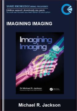 Imagining Imaging - Michael R. Jackson