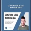 Longform & SEO Masterclass - Jacob McMillen