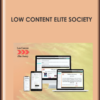 Low Content Elite Society - Residual Royalty Academy