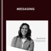 Messaging - ConversionXL, Maya Shah-Ceccotti.