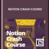 Notion Crash Course - Khe Hy