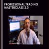 Professional Trading Masterclass 2.0 - Anton Kreil