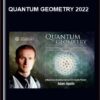 Quantum Geometry 2022 - Adam Apollo