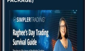 Raghee’s Day Trading Survival Guide (ELITE PACKAGE) - Simpler Trading-Raghee Horne
