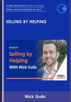 Selling by Helping - Nick Gulic