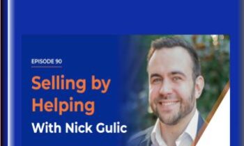 Selling by Helping - Nick Gulic