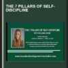 The 7 Pillars Of Self-Discipline - Melanie Crane