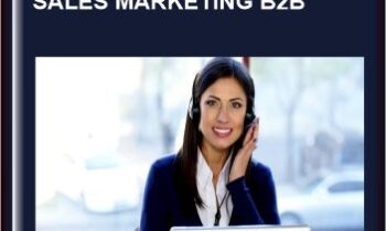 The Complete Sales Skills Master Class - Sales Marketing B2B