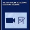 The Influencer Marketing Blueprint Premium - Kynship