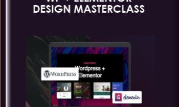WP + Elementor Design Masterclass - Neel Sarode