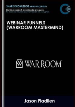 Webinar Funnels (Warroom Mastermind) - Jason Fladlien