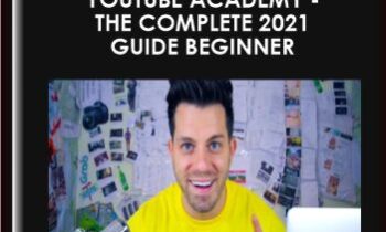 YouTube Academy - The Complete 2021 Guide Beginner - Dan Britain