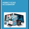 Agency Scale Accelerator - Ryan Deiss Digital Marketer