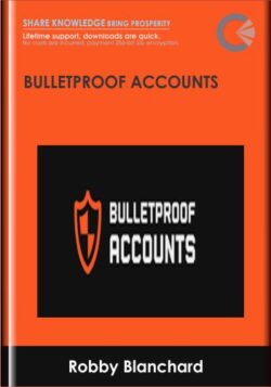 Bulletproof Accounts - Robby Blanchard